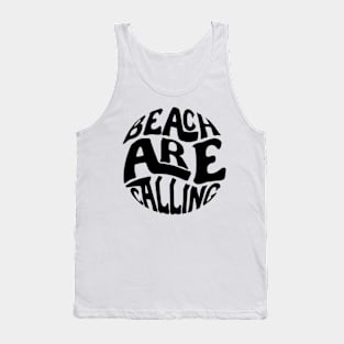 Beach Are Calling Tank Top